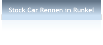 Stock Car Rennen in Runkel